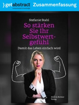cover image of So stärken Sie Ihr Selbstwertgefühl (Zusammenfassung)